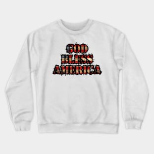 God Bless America Crewneck Sweatshirt